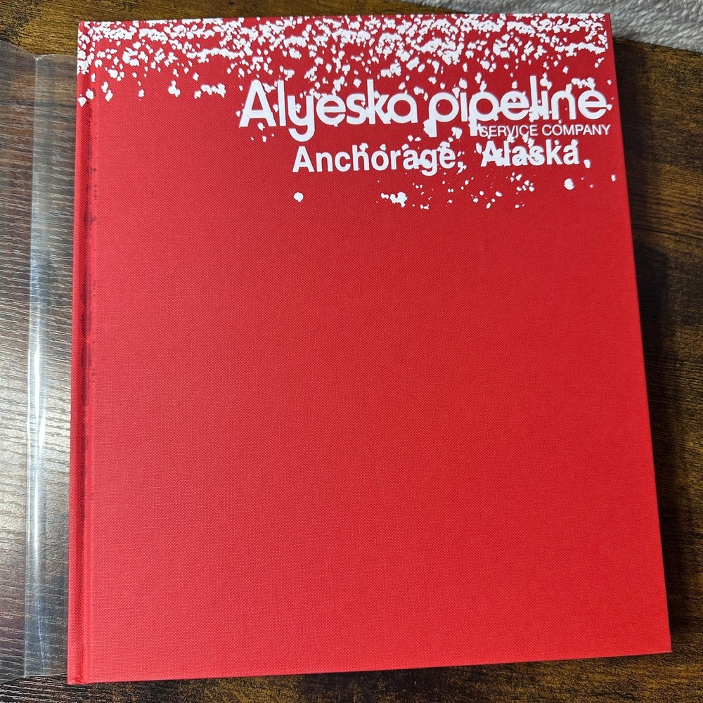 Alyeska Pipeline Service Company A 30 Year Journey Alaska Hardcover‎ Dust Jacket